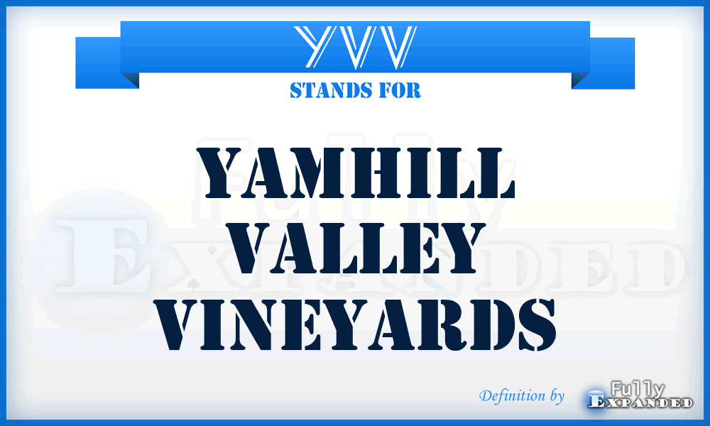 YVV - Yamhill Valley Vineyards