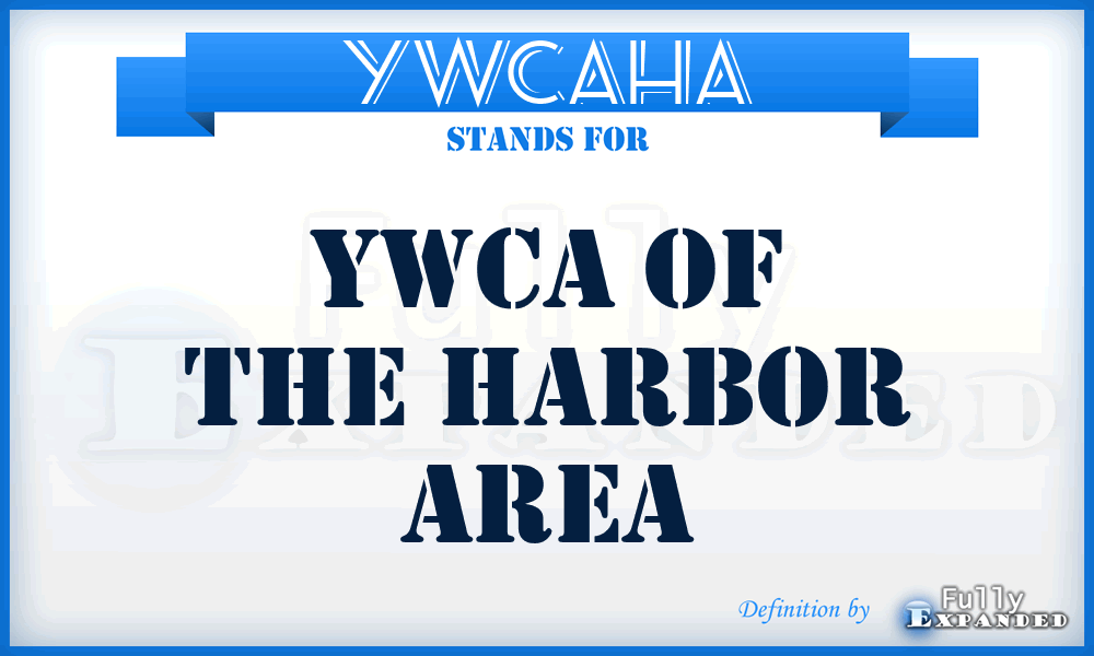 YWCAHA - YWCA of the Harbor Area