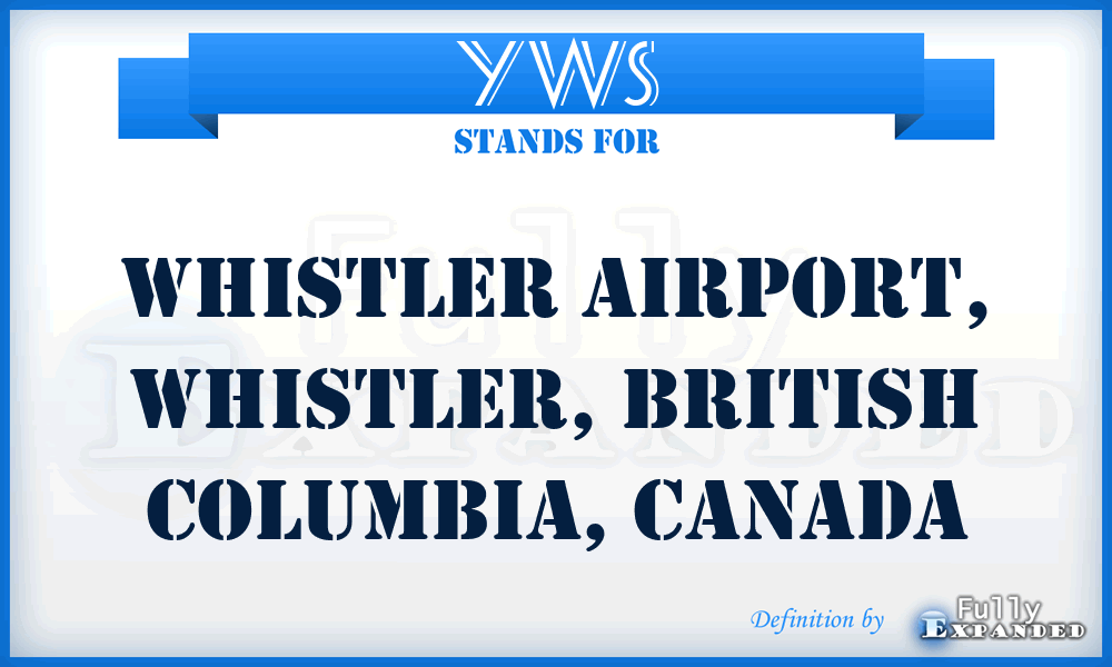 YWS - Whistler Airport, Whistler, British Columbia, Canada