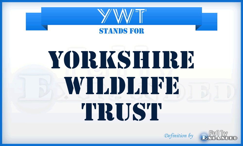 YWT - Yorkshire Wildlife Trust