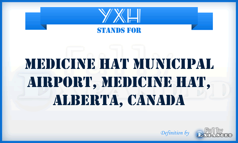 YXH - Medicine Hat Municipal Airport, Medicine Hat, Alberta, Canada
