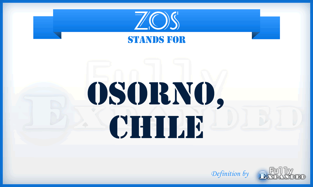 ZOS - Osorno, Chile