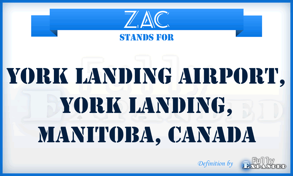 ZAC - York Landing Airport, York Landing, Manitoba, Canada