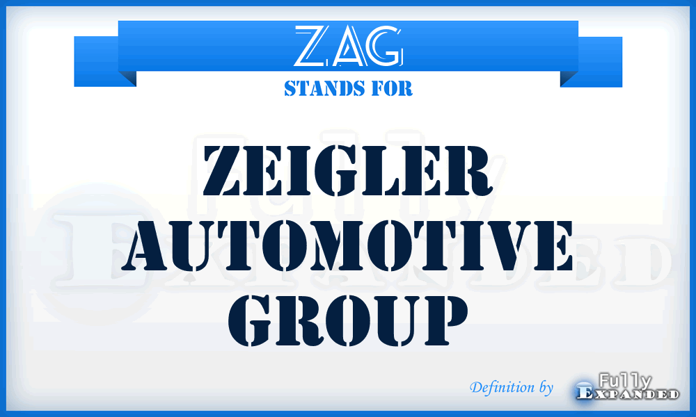 ZAG - Zeigler Automotive Group