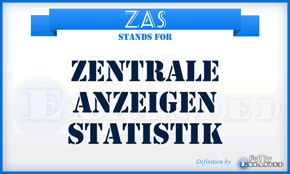 ZAS - Zentrale Anzeigen Statistik