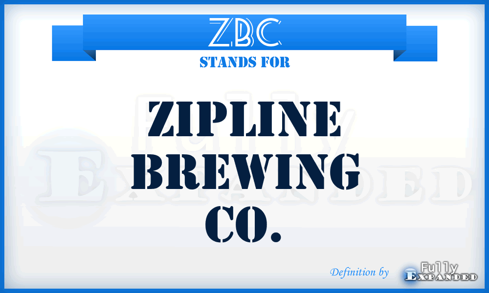 ZBC - Zipline Brewing Co.