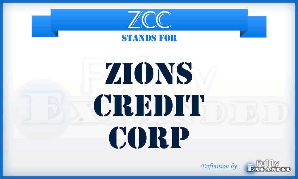 ZCC - Zions Credit Corp