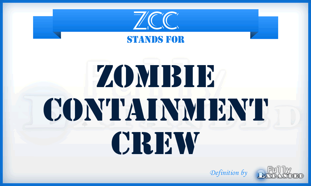 ZCC - Zombie Containment Crew