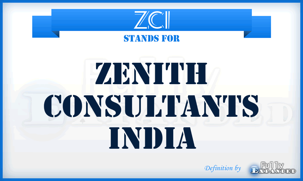 ZCI - Zenith Consultants India