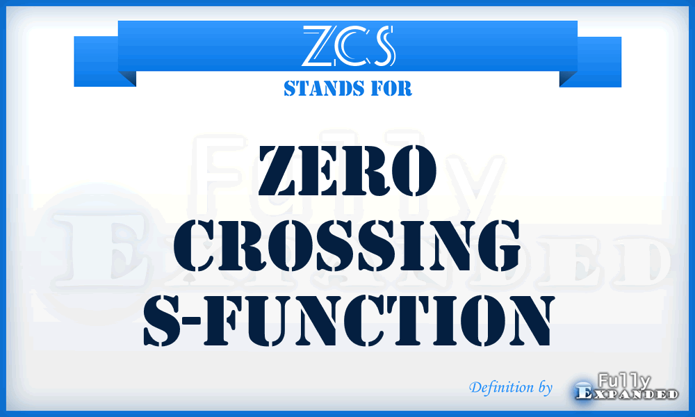 ZCS - Zero Crossing S-function