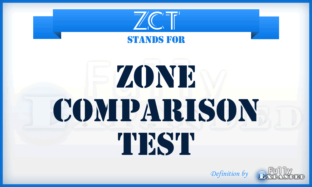 ZCT - Zone Comparison Test
