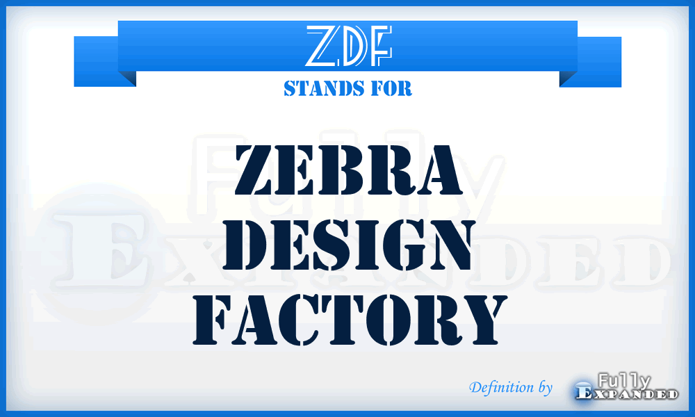 ZDF - Zebra Design Factory