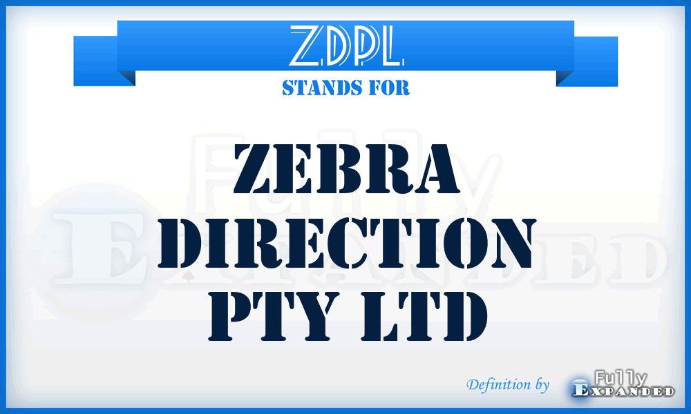 ZDPL - Zebra Direction Pty Ltd