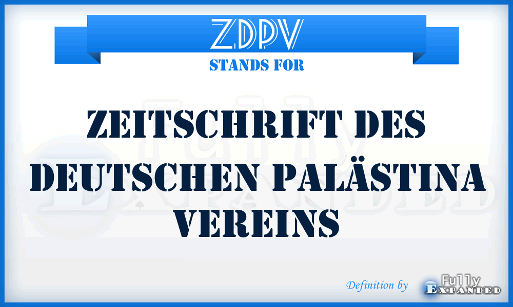 ZDPV - Zeitschrift des Deutschen Palästina Vereins