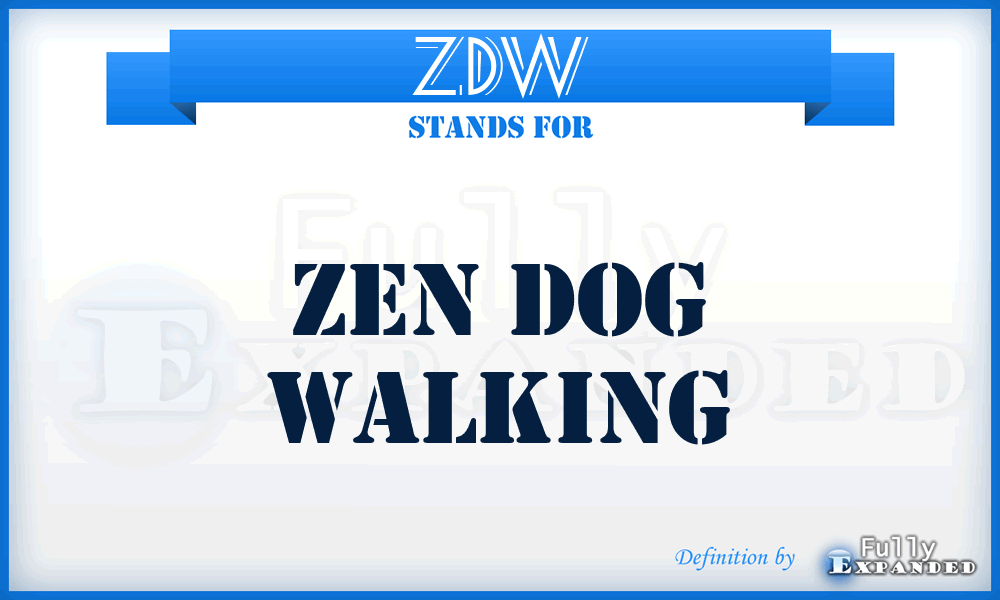 ZDW - Zen Dog Walking