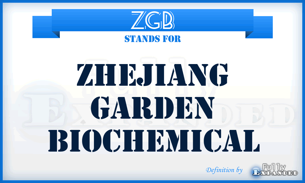 ZGB - Zhejiang Garden Biochemical