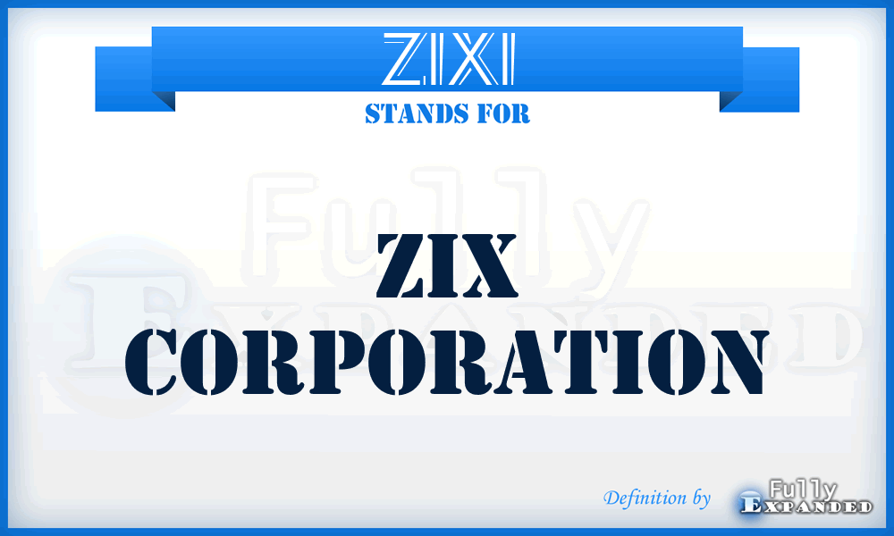 ZIXI - Zix Corporation
