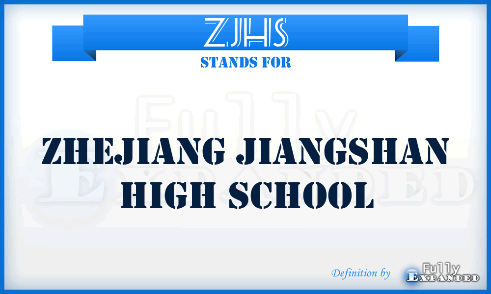 ZJHS - Zhejiang Jiangshan High School