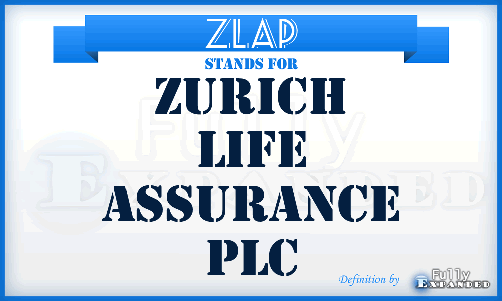 ZLAP - Zurich Life Assurance PLC