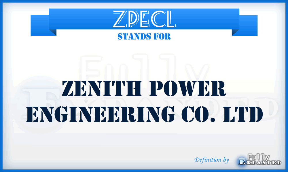 ZPECL - Zenith Power Engineering Co. Ltd