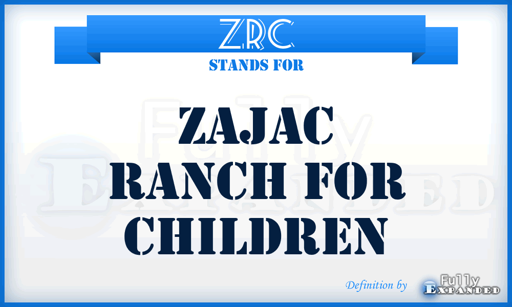 ZRC - Zajac Ranch for Children