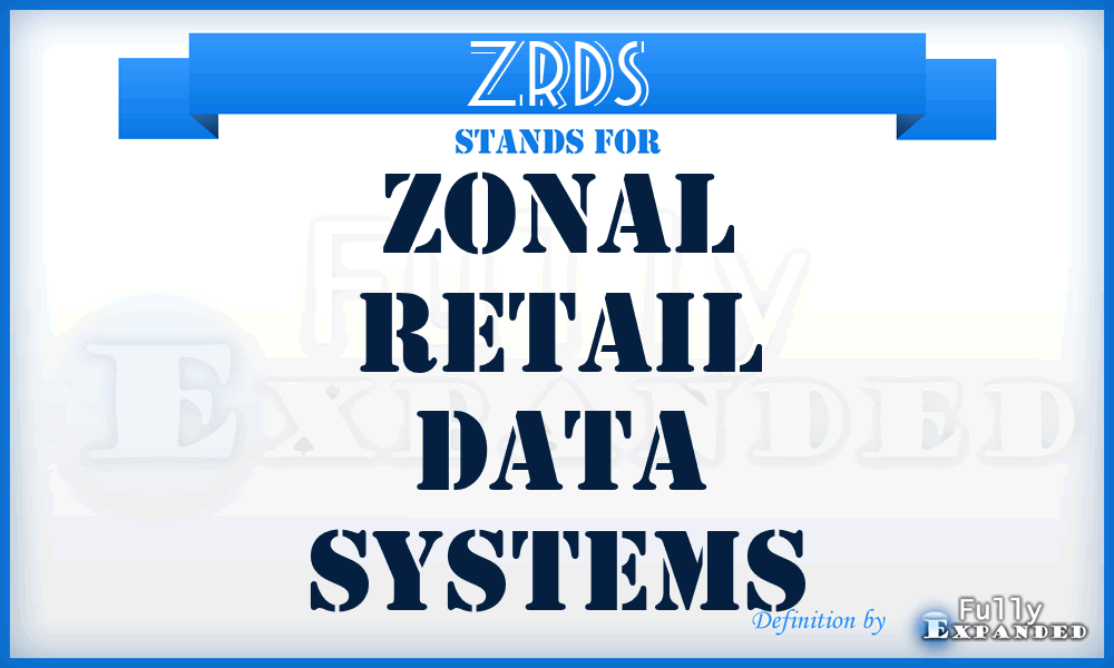 ZRDS - Zonal Retail Data Systems