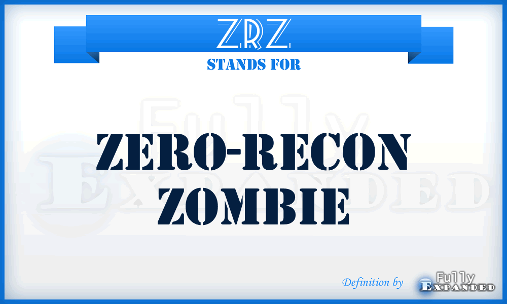 ZRZ - Zero-Recon Zombie