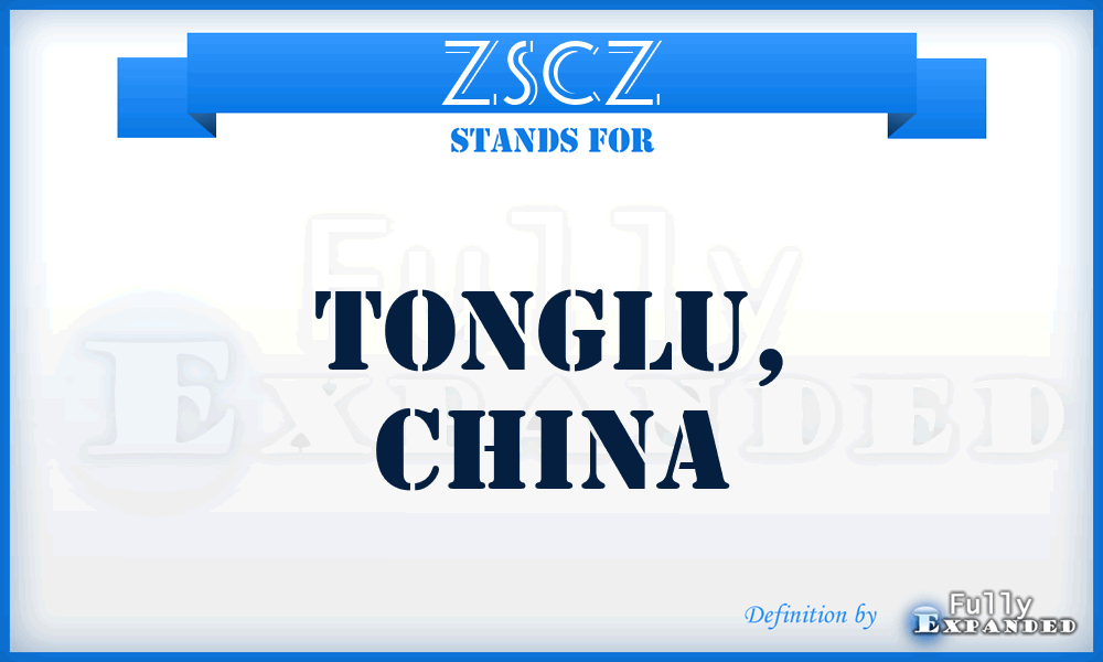 ZSCZ - Tonglu, China