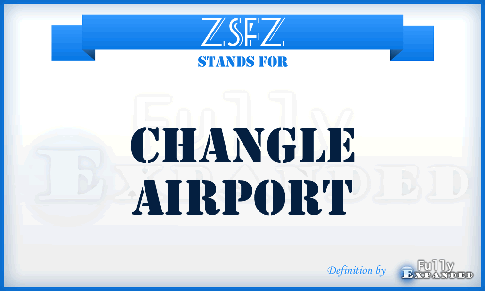 ZSFZ - Changle airport