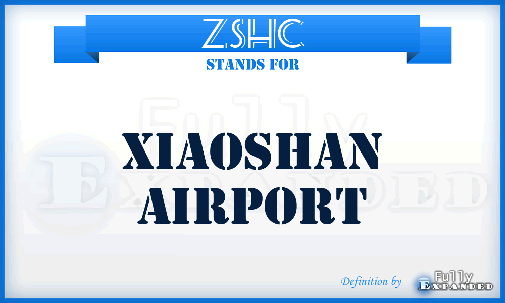 ZSHC - Xiaoshan airport