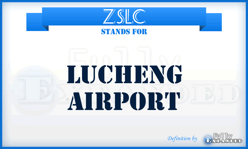 ZSLC - Lucheng airport