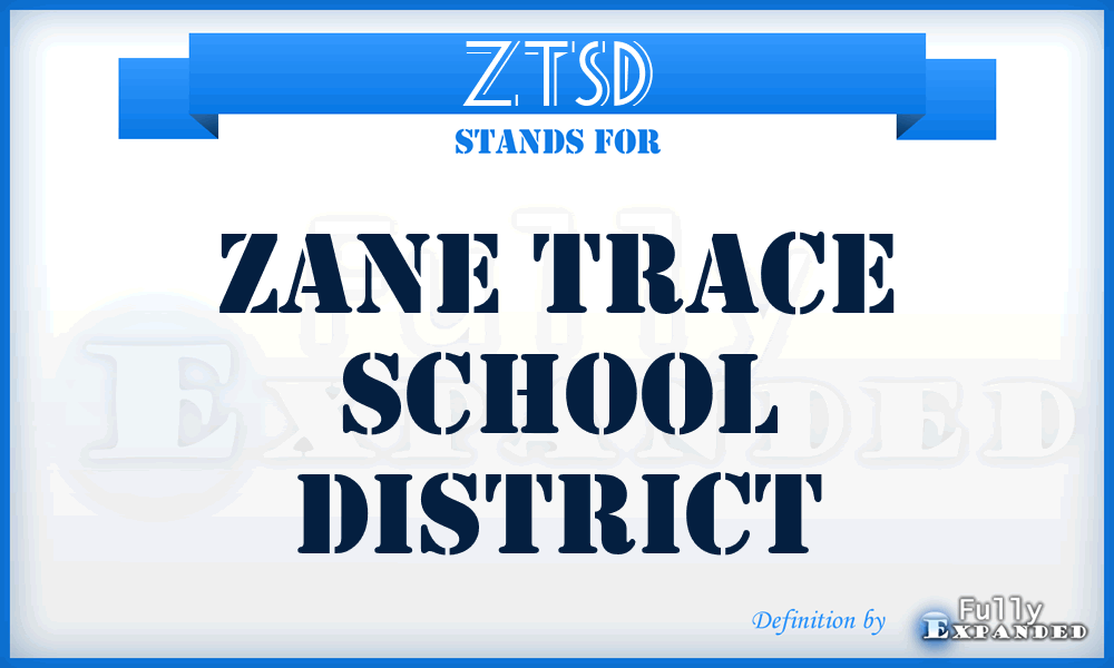 ZTSD - Zane Trace School District