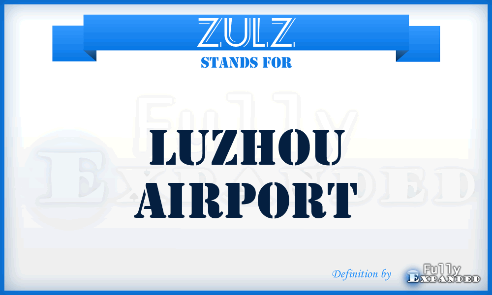 ZULZ - Luzhou airport