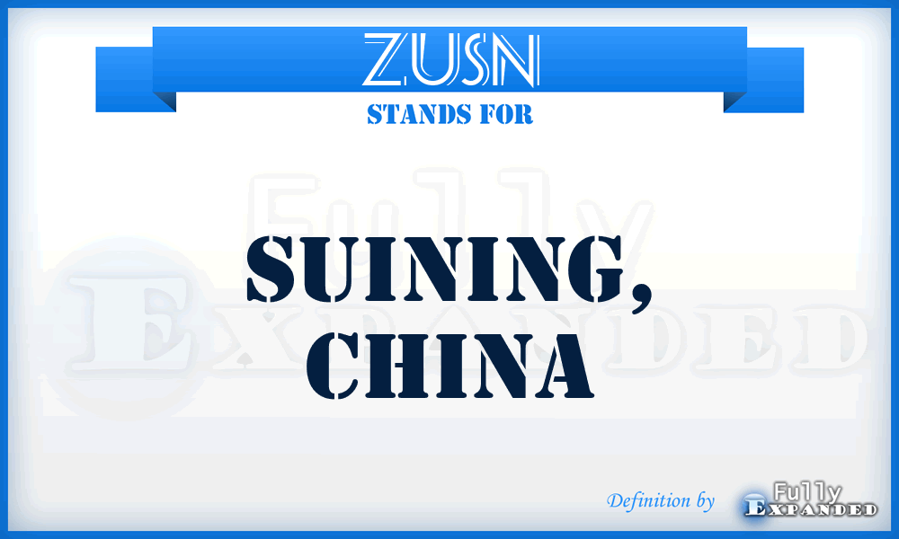 ZUSN - Suining, China