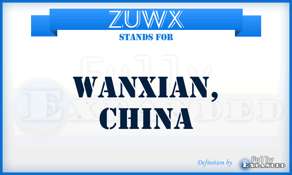 ZUWX - Wanxian, China