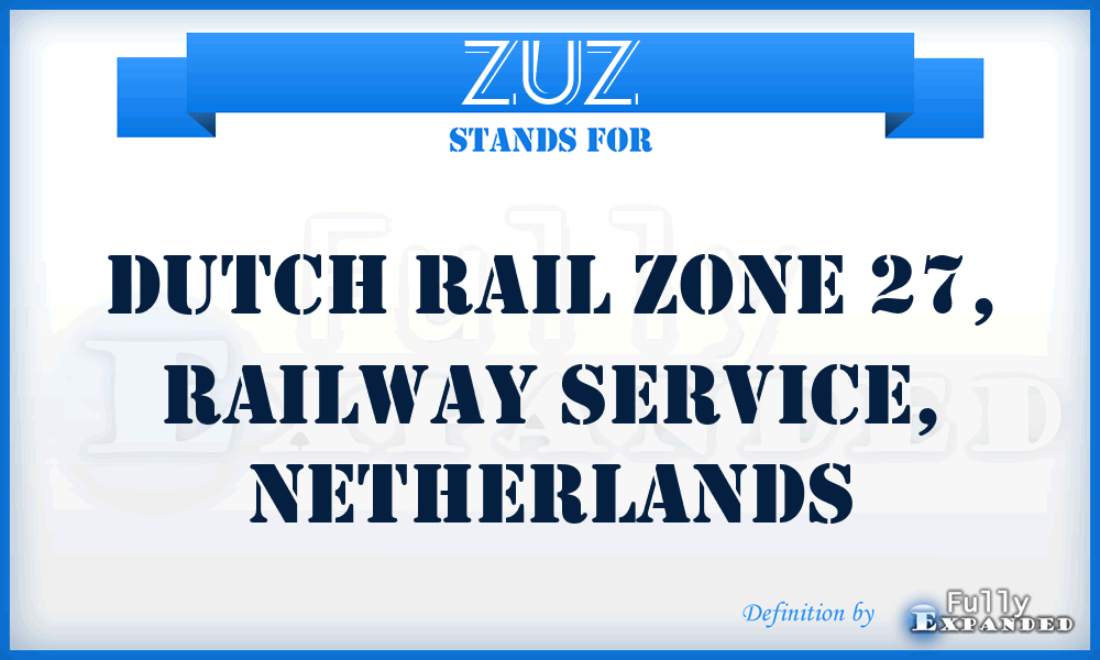 ZUZ - Dutch Rail Zone 27, Railway Service, Netherlands