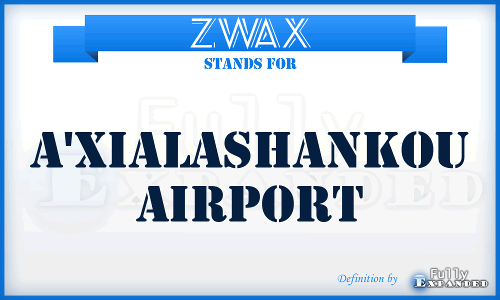 ZWAX - A'xialashankou airport