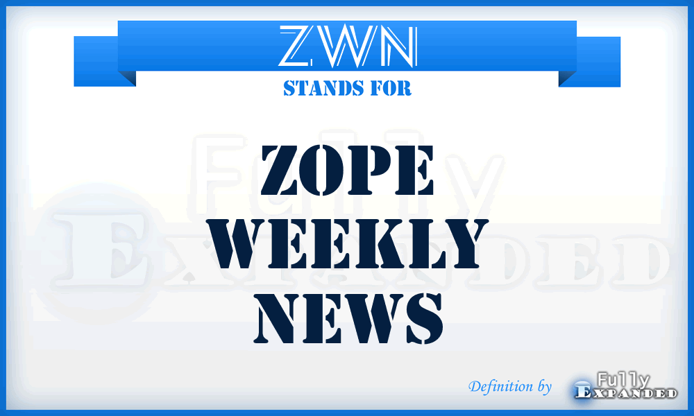 ZWN - Zope Weekly News
