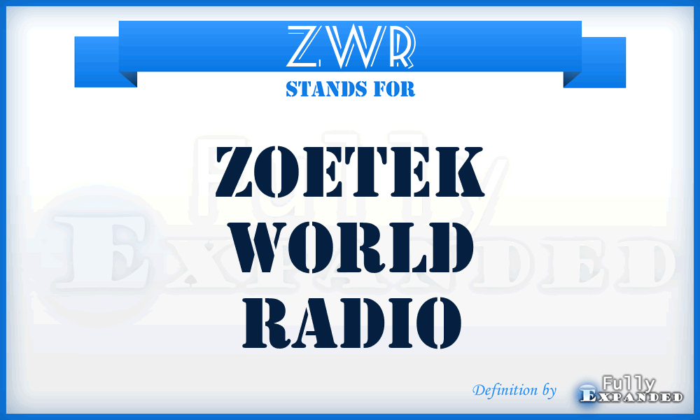 ZWR - Zoetek World Radio
