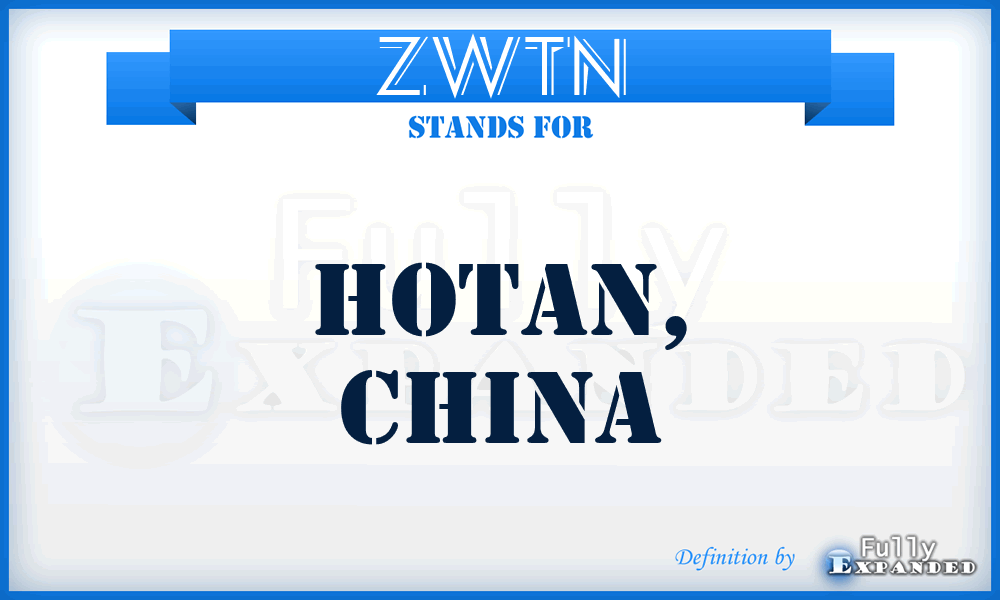 ZWTN - Hotan, China