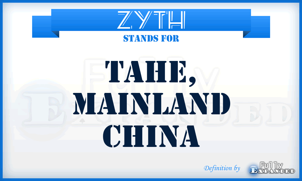 ZYTH - Tahe, Mainland China