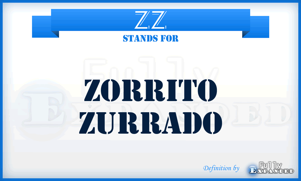 ZZ - Zorrito Zurrado