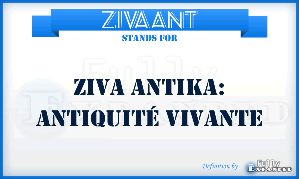 ZivaAnt - Ziva antika: Antiquité vivante