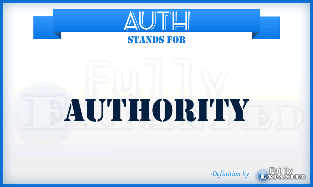 auth - authority