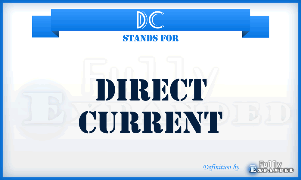 dc - direct current