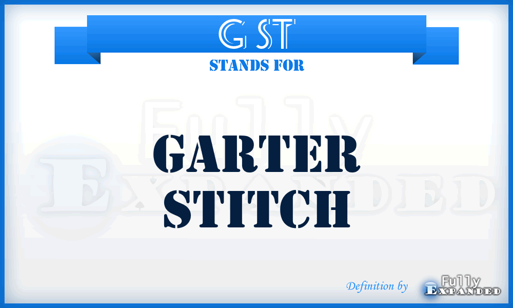 g st - Garter stitch