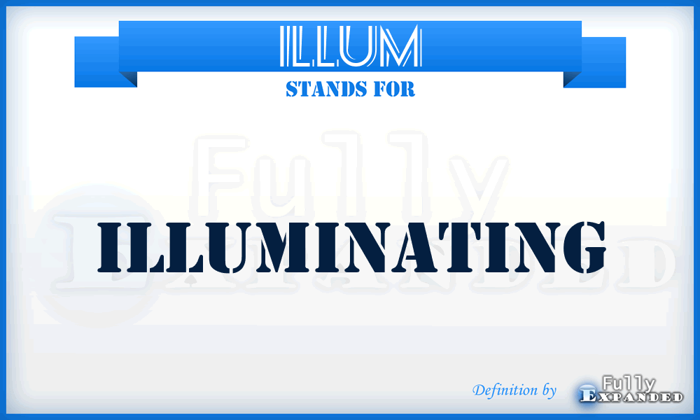 illum - illuminating