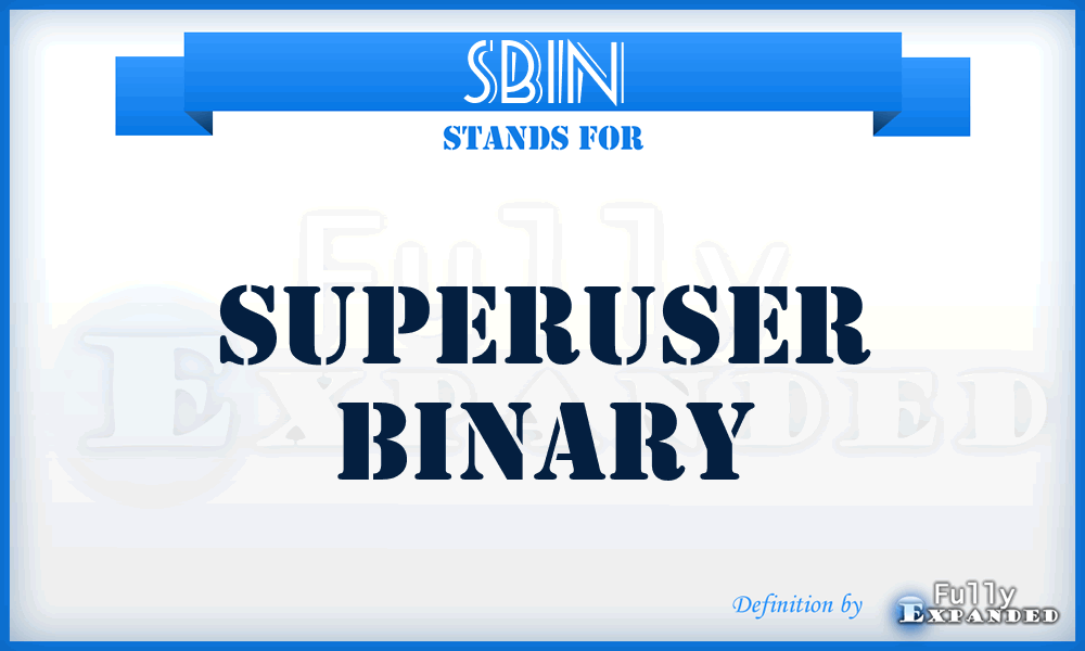 sbin - superuser binary