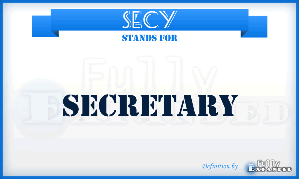 secy - secretary