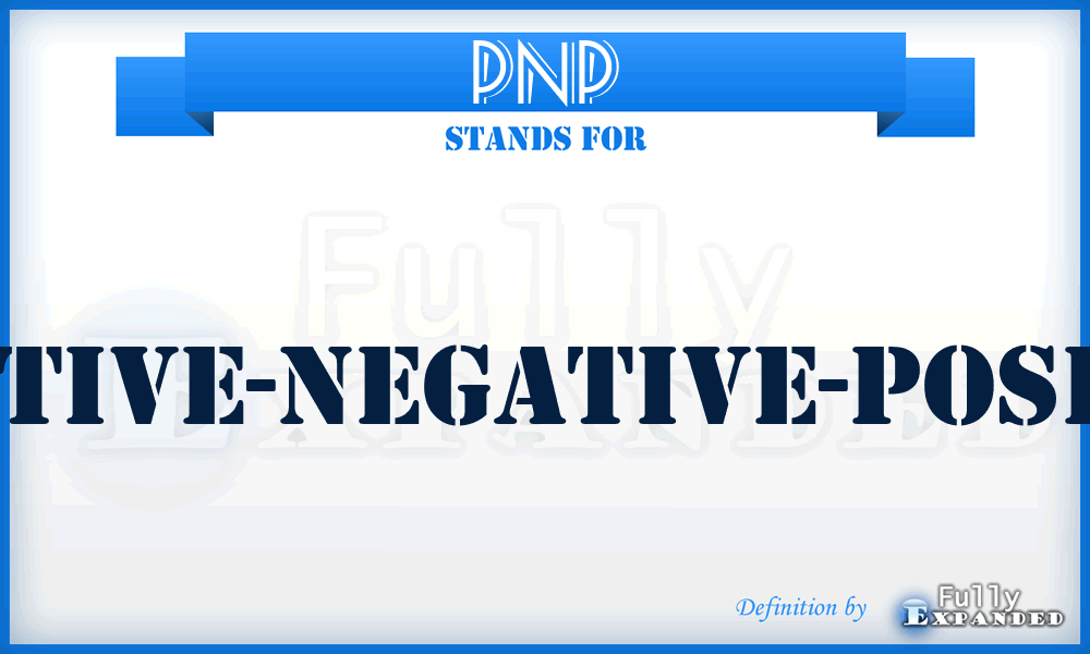 pnp - positive-negative-positive